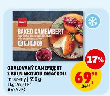 OBALOVANÝ CAMEMBERT S BRUSINKOVOU OMÁČKOU, 350 g