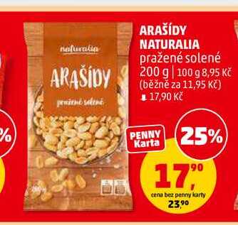 ARAŠÍDY NATURALIA pražené solené, 200 g 