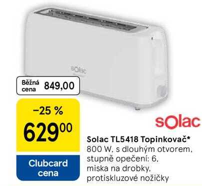 Solac TL5418 Topinkovač, 800 W, s dlouhým otvorem. stupně opečení: 6. miska na drobky. protiskluzové nožičky 