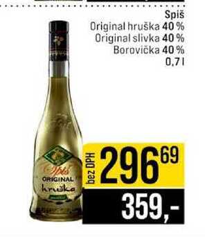 Spiš Original hruška 40 % Original slivka 40% Borovička 40% 0,7l