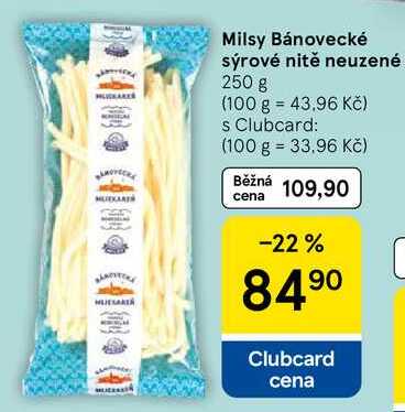 Milsy Bánovecké sýrové nitě neuzené, 250 g 
