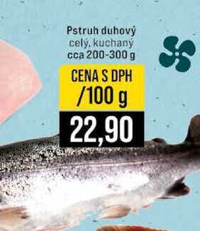 Pstruh duhový celý, kuchaný cca 200-300 g 100g