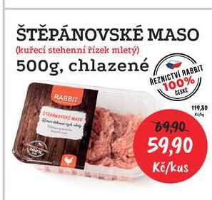 ŠTĚPÁNOVSKÉ MASO (kuřecí stehenní řízek mletý) 500g, chlazené 
