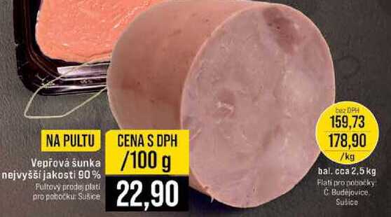 Vepřová šunka 100 g nejvyšší jakosti 90% 