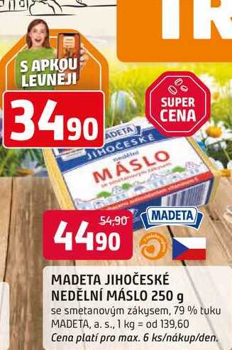 MADETA JIHOČESKÉ NEDĚLNÍ MÁSLO 250 g se smetanovým zákysem, 79 % tuku