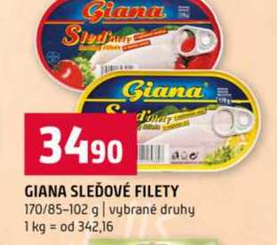 GIANA SLEDOVÉ FILETY 170/85-102 g vybrané druhy