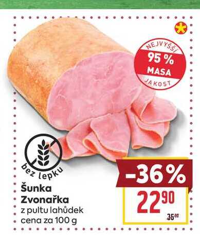 Šunka Zvonařka z pultu lahůdek cena za 100 g