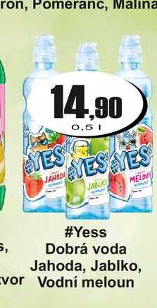 #Yess Dobrá voda Jahoda, Jablko, Vodní meloun  0,5l