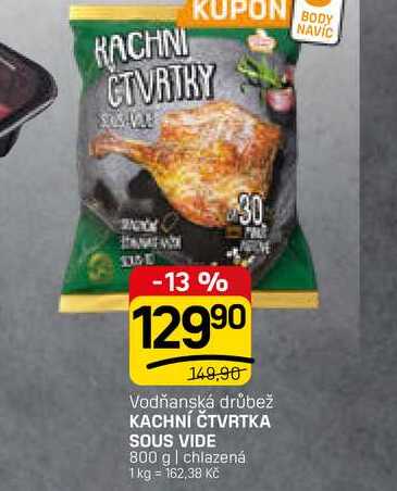 KACHNÍ ČTVRTKA SOUS VIDE 800 g | chlazená