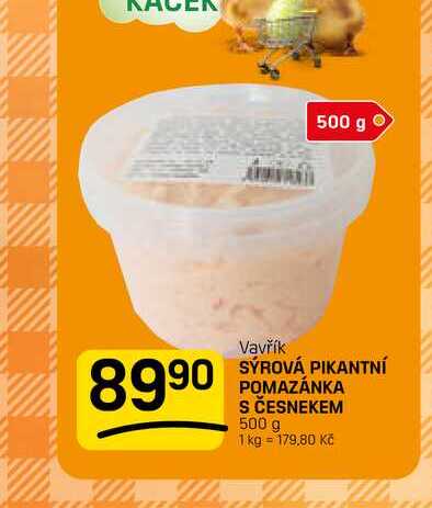 SÝROVÁ PIKANTNÍ POMAZÁNKA S ČESNEKEM 500 g 