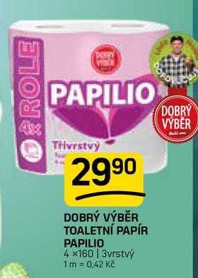 DOBRÝ VÝBĚR TOALETNÍ PAPÍR PAPILIO 4x160 | 3vrstvý