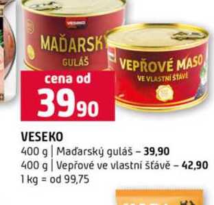 VESEKO 400 g Maďarský guláš 400 g Vepřové ve vlastní šťávě