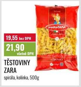 TĚSTOVINY ZARA 500g