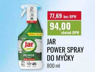 JAR POWER SPRAY DO MYČKY 800 ml 