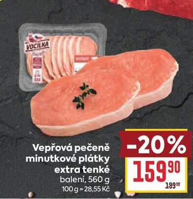 Vepřová pečeně minutkové plátky extra tenké balení, 560 g 