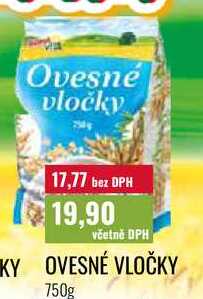 OVESNÉ VLOČKY 750g 