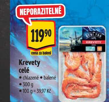  Krevety celé chlazené  300 g