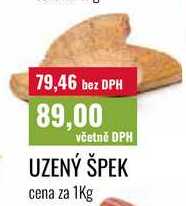 UZENÝ ŠPEK cena za 1Kg 