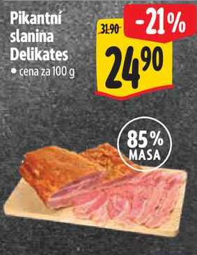 Pikantní slanina Delikates, cena za 100 g 