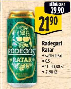 Radegast Ratar, 0,5 l