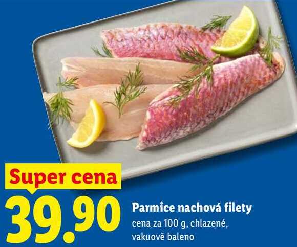 Parmice nachová filety, cena za 100 g