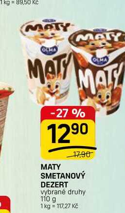 MATY SMETANOVÝ DEZERT vybrané druhy 110 g