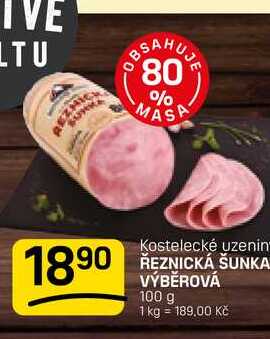 ŘEZNICKÁ ŠUNKA VÝBĚROVÁ 100 g