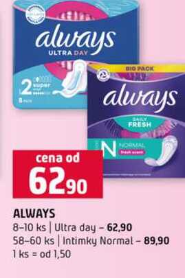 ALWAYS N NORMA 8-10 ks Ultra day 58-60 ks Intimky Normal