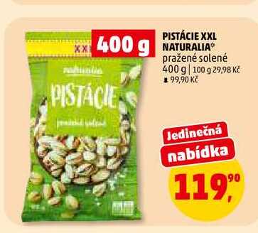 PISTÁCIE XXL NATURALIA pražené solené, 400 g