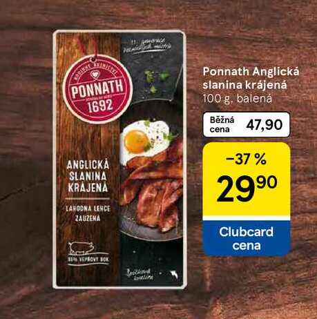 Ponnath Anglická slanina krájená, 100 g, balená 