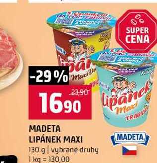 MADETA LIPÁNEK MAXI 130 g vybrané druhy 
