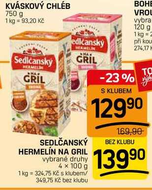SEDLČANSKÝ HERMELÍN NA GRIL vybrané druhy 4 x 100 g
