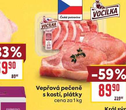 Vepřová pečeně s kostí, plátky cena za 1 kg 