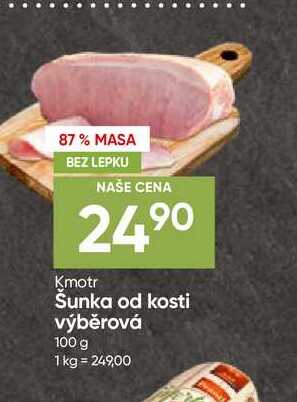 Šunka od kosti výběrová 100 g 