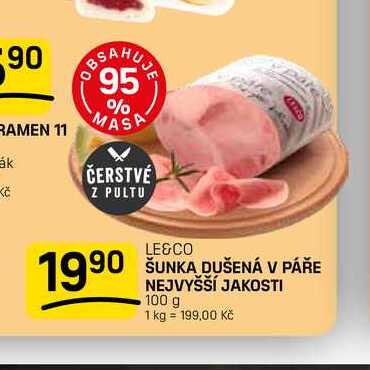 ŠUNKA DUŠENÁ V PÁŘE NEJVYŠŠÍ JAKOSTI 100 g 