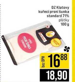 DZ Klatovy kuřecí prsni šunka standard 71% plátky 100 g 