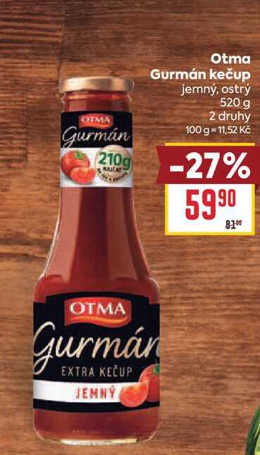 Otma Gurmán kečup jemný, ostrý 520 g 