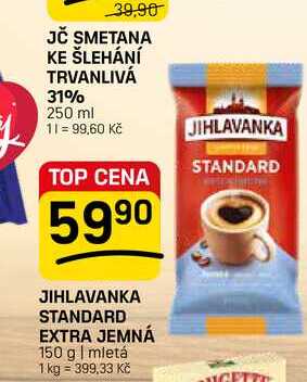 JIHLAVANKA STANDARD EXTRA JEMNÁ 150 g
