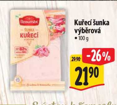 Kuřecí šunka výběrová, 100 g