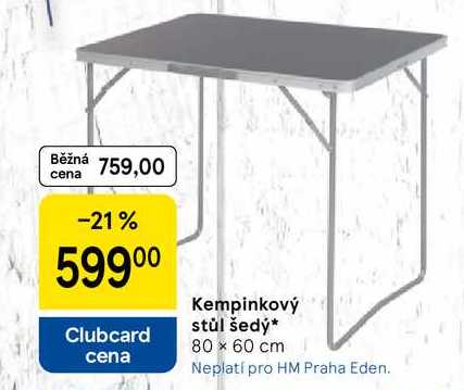 Kempinkový stůl šedý, 80 × 60 cm  