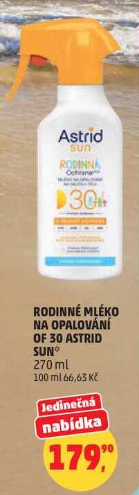 RODINNÉ MLÉKO NA OPALOVÁNÍ OF 30 ASTRID SUN, 270 ml  