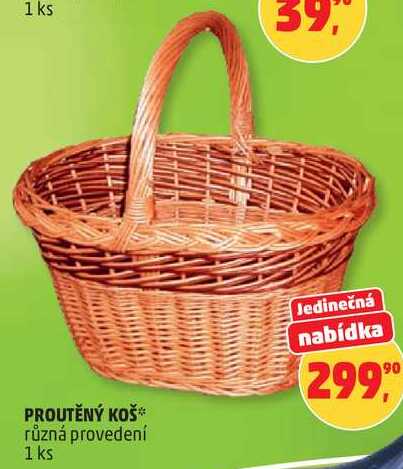 PROUTĚNÝ KOŠ, různá provedení, 1 ks