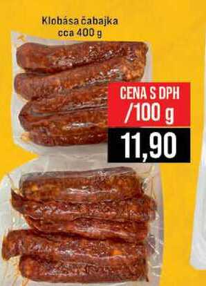 Klobása čabajka cca 400 g 100g