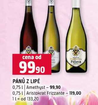 PÁNŮ Z LIPÉ 0,75l Amethyst Pálava 0,75l Aristokrat Frizzante 