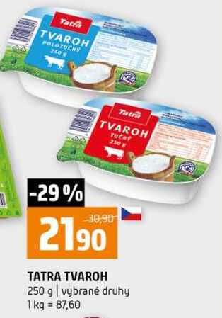 TATRA TVAROH 250 g vybrané druhy 