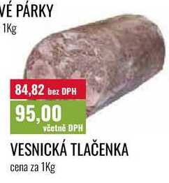 VESNICKÁ TLAČENKA cena za 1Kg 