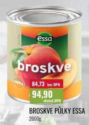 BROSKVE PŮLKY ESSA 2600g 