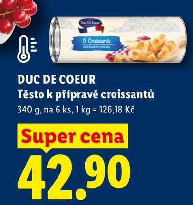 DUC DE COEUR Těsto k přípravě croissantů, 340 g