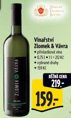 Vinařství Zlomek & Vávra, 0,75 l