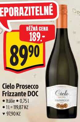 Cielo Prosecco Frizzante DOC, 0,75 l